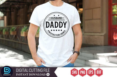 Husband daddy protector hero SVG SVG DESIGNISTIC 