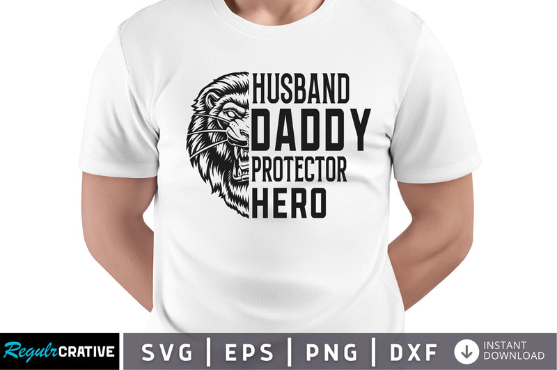 Husband daddy protector hero SVG SVG Regulrcrative 