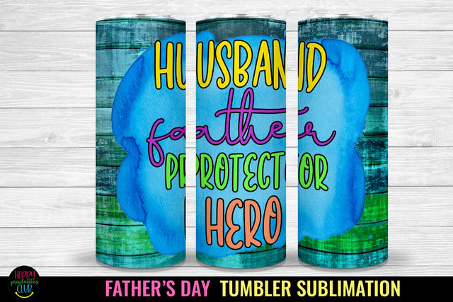 Husband Father I Father's Day Tumbler Sublimation Design Sublimation Happy Printables Club 