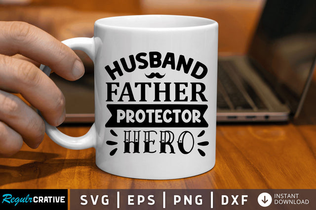 Husband father protector hero SVG SVG Regulrcrative 