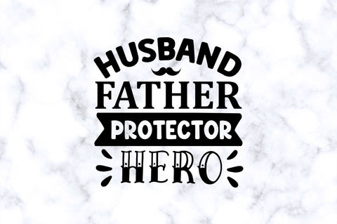 Husband father protector hero SVG SVG Regulrcrative 