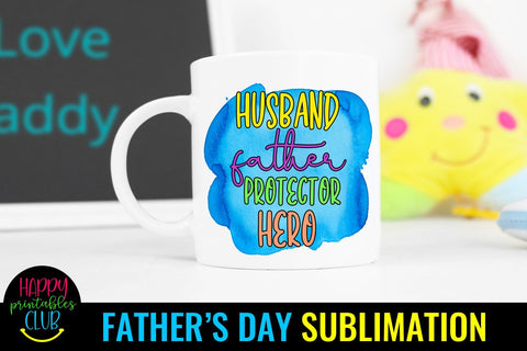 Husband Father Protector Sublimation- Father's Day Sublimation Sublimation Happy Printables Club 