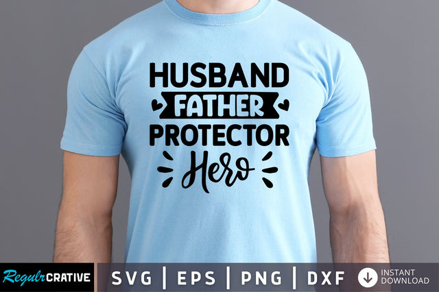 Husband father protector SVG SVG Regulrcrative 
