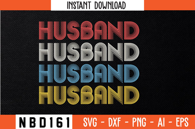 HUSBAND Retro Design SVG Nbd161 