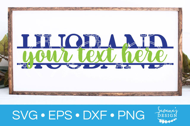 Husband Split Monogram SVG SVG SavanasDesign 