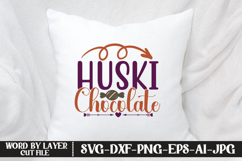 Huski Chocolate SVG CUT FILE SVG MStudio 