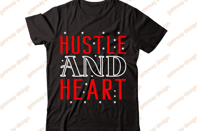 Hustle and Heart svg SVG designmaster24 