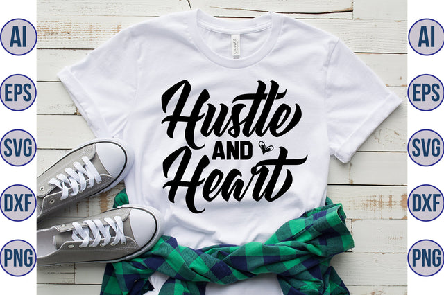Hustle and Heart svg SVG nirmal108roy 