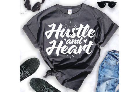 Hustle and Heart SVG SVG orpitasn 