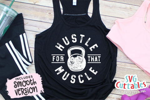 Hustle For That Muscle svg | Fitness svg | Workout svg | Exercise svg | Motivational svg | Gym svg dxf eps png | Workout Shirt svg SVG Svg Cuttables 
