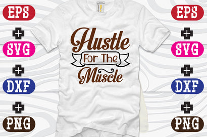 Hustle For The Muscle SVG Nurstore 