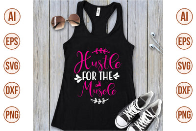 hustle for the muscle svg SVG shah alam 