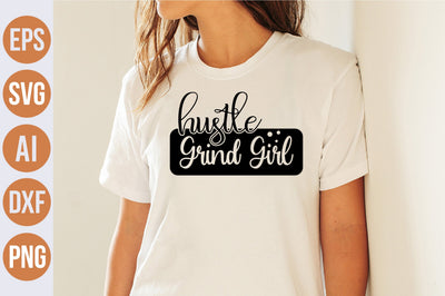 Hustle Grind Girl svg SVG nirmal108roy 