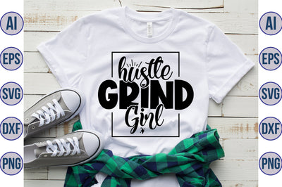 Hustle Grind Girl SVG SVG orpitasn 