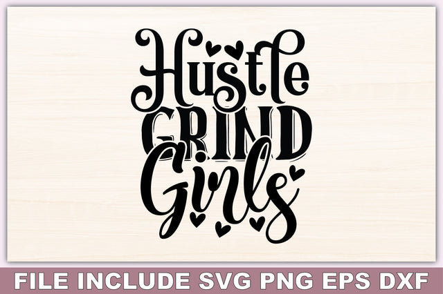 Hustle Grind Girls SVG Ariyan 