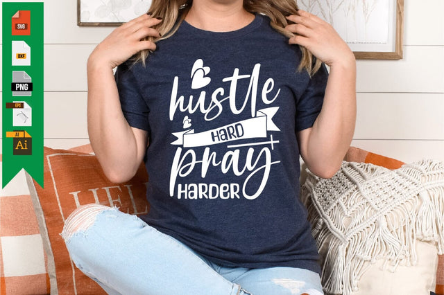 Hustle Hard Pray Harder SVG Craftlabsvg24 