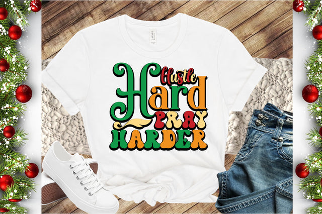 Hustle hard, pray harder SVG designartist 