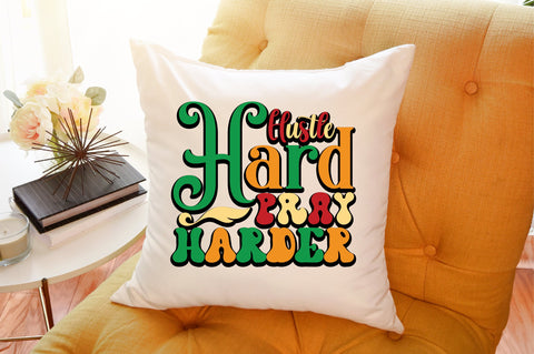 Hustle hard, pray harder SVG designartist 