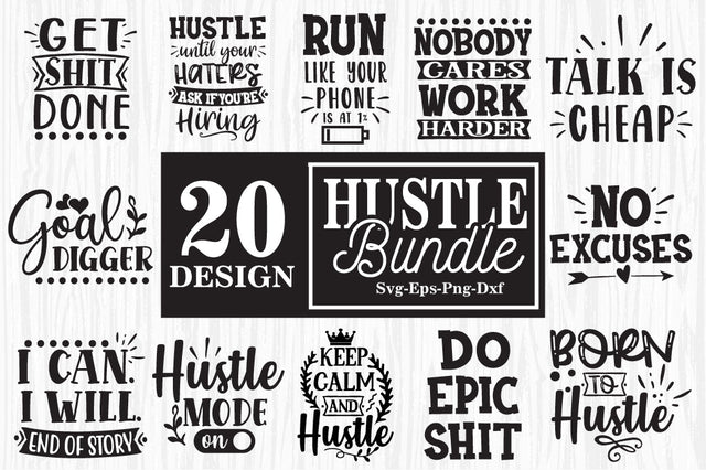 Hustle Quotes Bundle, Hustle SVG Bundle Lettering Quotes SVG Svgcraft 
