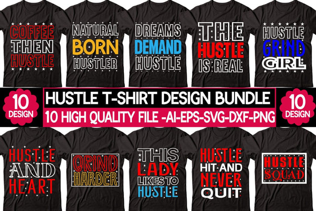 Hustle T-shirt Design Bundle SVG designmaster24 