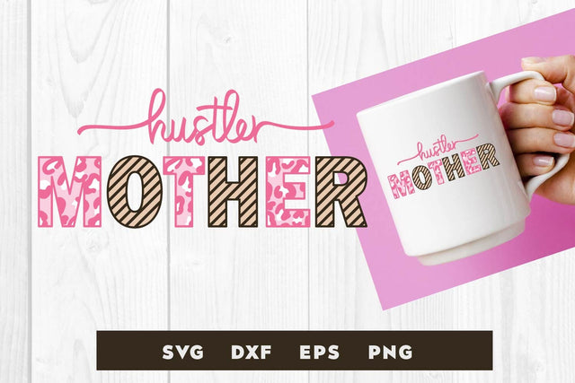 Hustler mother leopard svg, mother's day SVG dadan_pm 