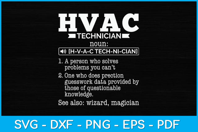 HVAC Technician Definition Funny Svg Design SVG artprintfile 