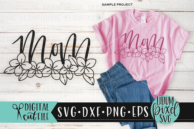 Hydrangea Mom - Mother's Day SVG SVG Lilium Pixel SVG 