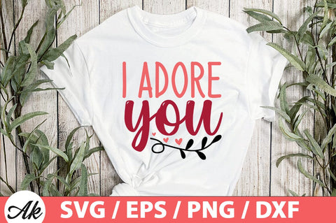 i adore you SVG SVG akazaddesign 