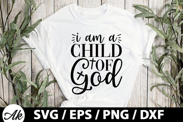 I am a child of god SVG SVG akazaddesign 