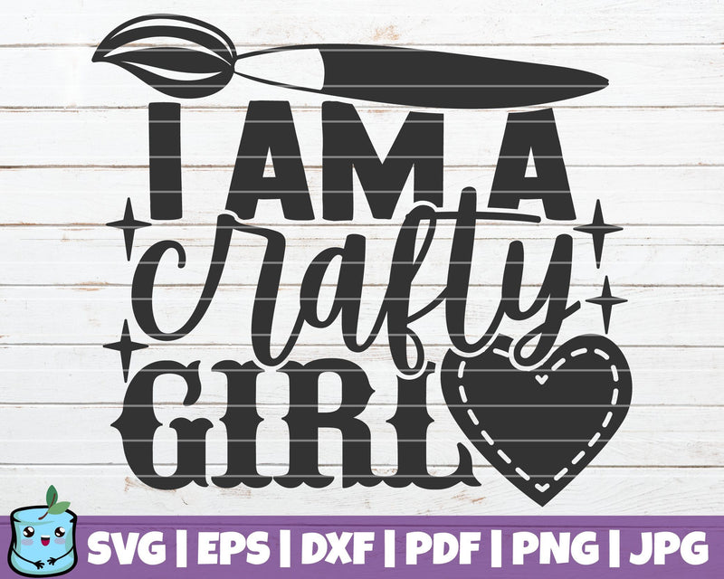 I Am A Crafty Girl SVG MintyMarshmallows 