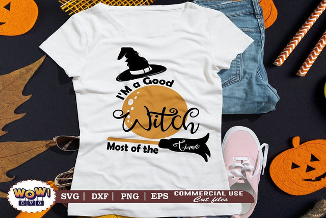 I am a good witch most of the time svg, dxf, png, horror svg, Halloween cutting file, 31st october svg, Halloween svg, Halloween cricut file SVG Wowsvgstudio 