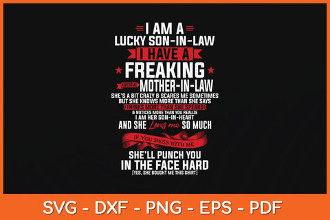 I Am A Lucky Son-In-Law Of Mother-In-Law I Love My Mother In Law Svg File SVG Helal 