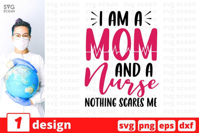 I am a mom and a nurse SVG Cut File SVG SvgOcean 