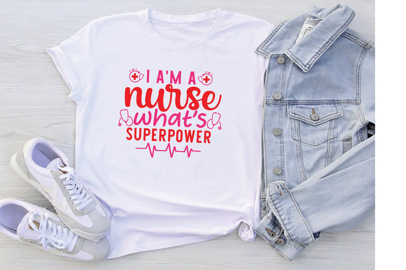 I Am A Nurse Whats Your Superpower SVG SVG Creativeart88 