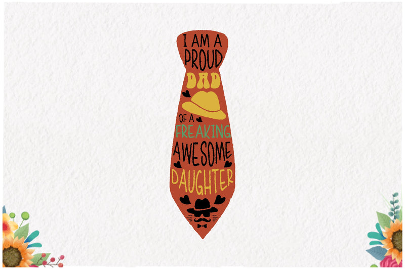 I Am a Proud Dad of a Awesome Daughter Sublimation Sublimation Jagonath Roy 