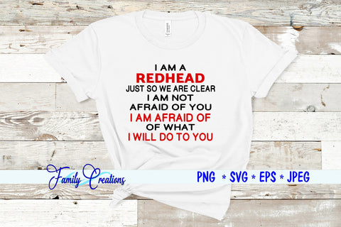 I am A Redhead SVG Family Creations 