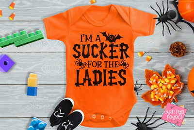 I Am A Sucker For The Ladies, Halloween Svg, Halloween Quote, Halloween Cut File, Spooky Svg, Baby Ghost Svg SVG Craft Pixel Perfect 
