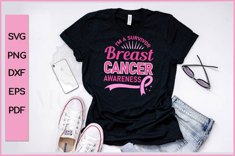 I am A Survivor Breast Cancer Awareness SVG PNG Craft File SVG SVG Print File 