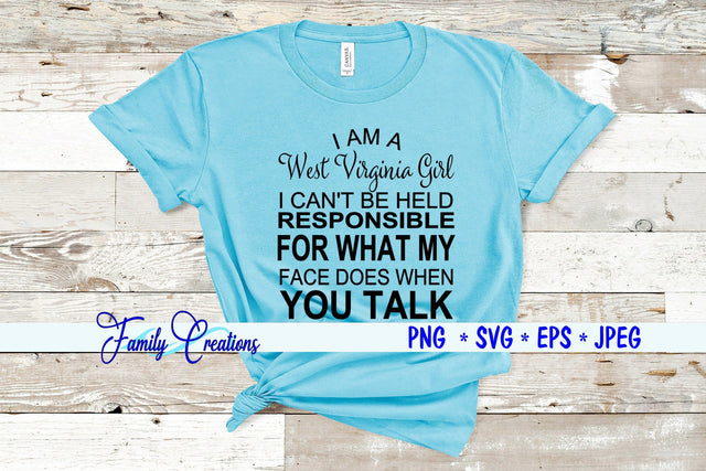 I am A West Virginia Girl SVG Family Creations 