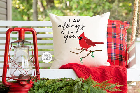 I am always with you SVG | Red Cardinal Memorial Design SVG Diva Watts Designs 