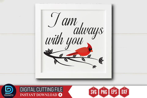 I am always with you SVG SVG DESIGNISTIC 