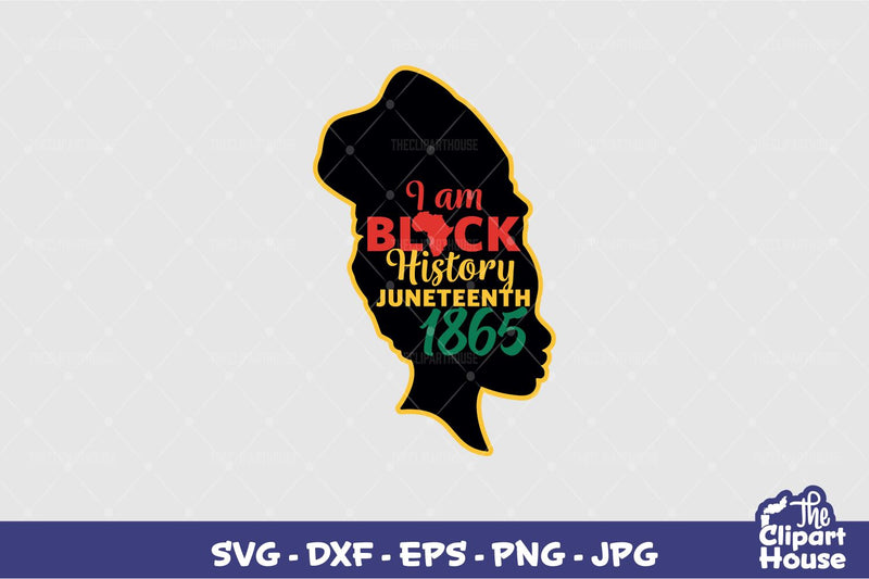 I Am Black History Juneteenth Woman SVG The Clipart House 