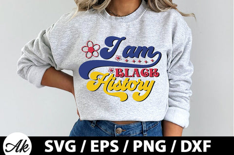 I am black history Retro SVG SVG akazaddesign 