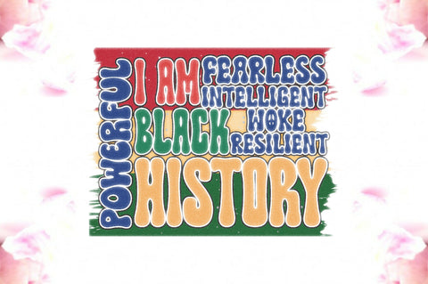 I Am Black History Sublimation Sublimation Jagonath Roy 