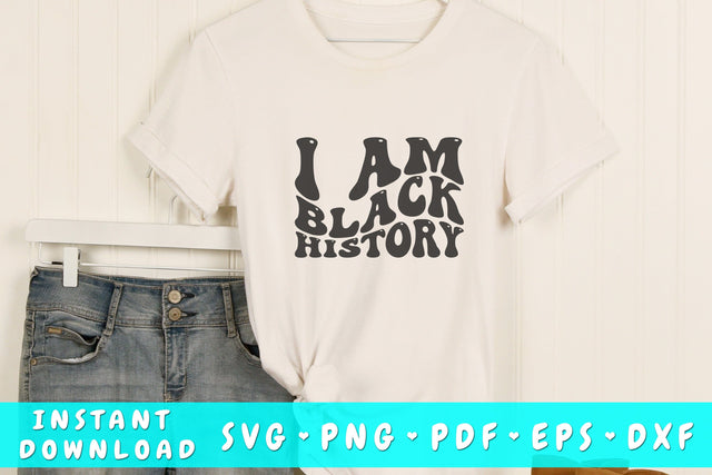 I am black history SVG, Black woman quote SVG, Wavy text SVG, PNG, Black history month SVG SVG HappyDesignStudio 
