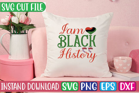 I Am Black History SVG Cut File SVG Studio Innate 