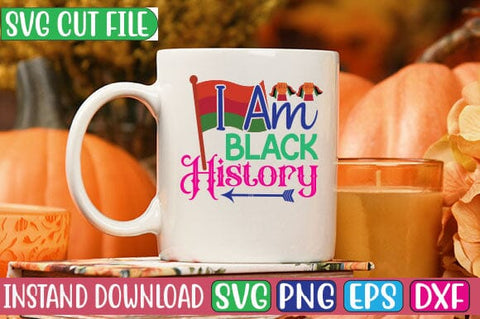 I Am Black History SVG Cut File SVG Studio Innate 