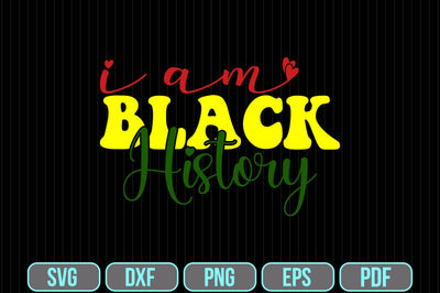 I am Black History SVG shah alam 