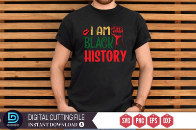 I am black history SVG, SVG DESIGNISTIC 