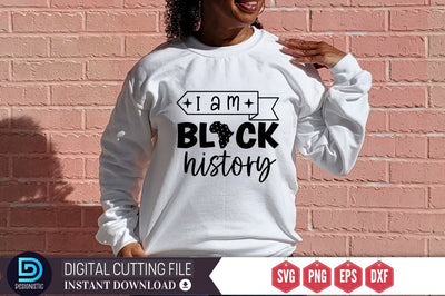 I am black history SVG SVG DESIGNISTIC 